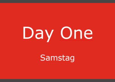 Day One – Samstag
